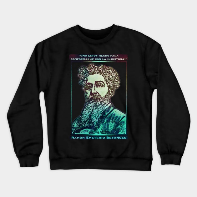 Ramon Emeterio Betances Crewneck Sweatshirt by SoLunAgua